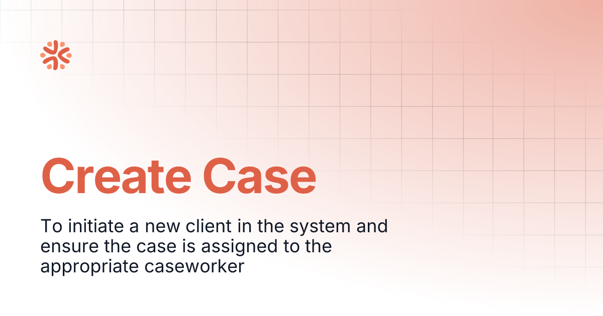 Create Case | Social360 Guide